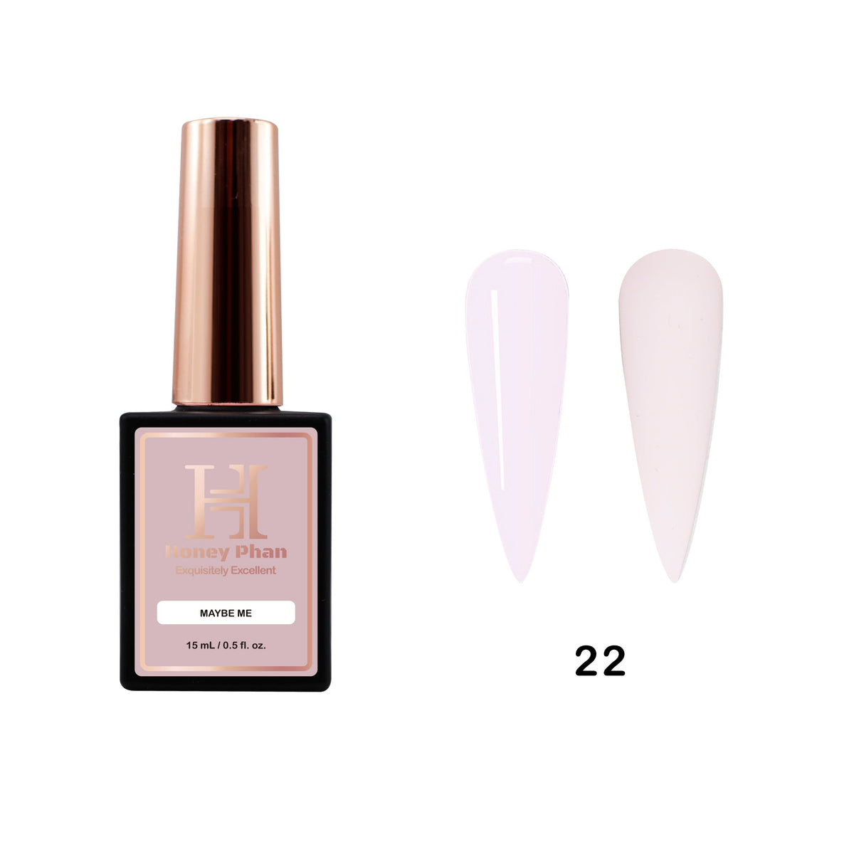 MAYBE ME -PRO GEL 22
